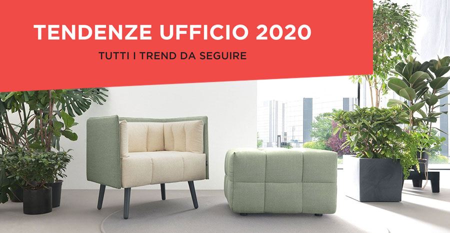 Le tendenze nell'ufficio 2020